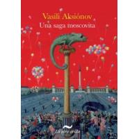 Una saga moscovita