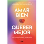 Amar Bien Querer Mejor