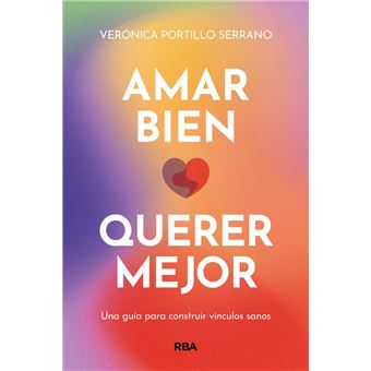 Amar Bien Querer Mejor