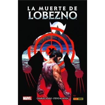 100% Marvel HC. La Muerte de Lobezno