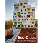 Eco-cities new healthy architecture