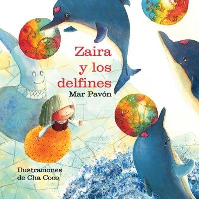 Libro Zaira Y los mar pavon tapa dura delfineszaira and the dolphins epub