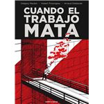 Cuando el trabajo mata