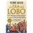 La Era Del Lobo