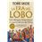 La Era Del Lobo