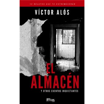 El almacén y otros cuentos inquietantes
