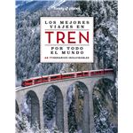 Los Mejores Viajes En Tren Por Todo El Mundo 2