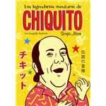 Las legendarias aventuras de Chiquito