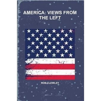 America Views From the Left - 1
