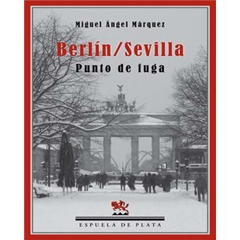 Berlin-sevilla- punto de fuga
