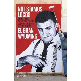 No estamos locos