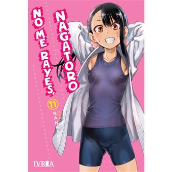 No Me Rayes Nagatoro 11