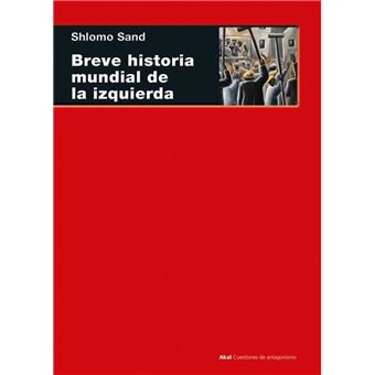 Breve Historia Mundial De La Izquierda