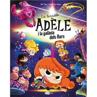 La Terrible Adele I La Galaxia Dels Rars