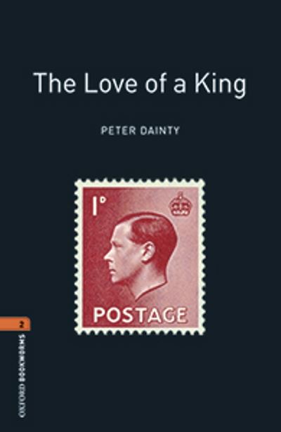 Oxford University Press Oxford Bookworms 2. The Love Of A King Mp3 Pack