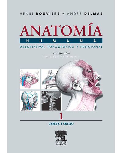 Elsevier Clara Anatomía Humana - Descriptiva, Topográfica Y Funcional - Tomo 1 - Cabeza Y Cuello