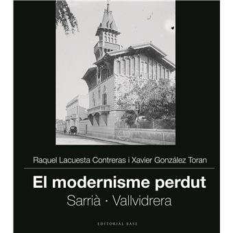 El modernisme perdut iv. sarrià i vallvidrera