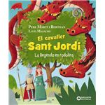 El cavaller Sant Jordi. La llegenda en rodolins