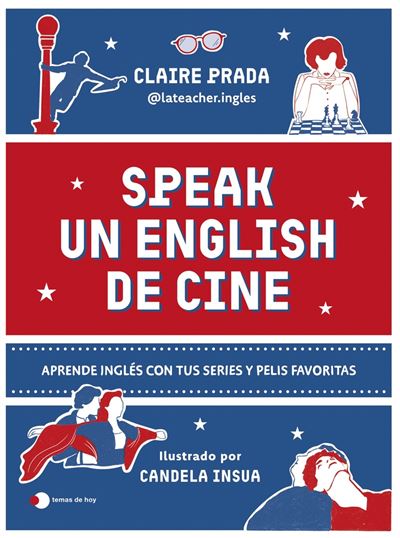 Ediciones Temas De Hoy Speak Un English De Cine - Claire Prada (Autor)