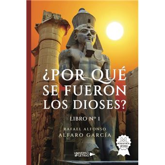 ¿Por Qué Se Fueron Los Dioses? Libro Nº 1