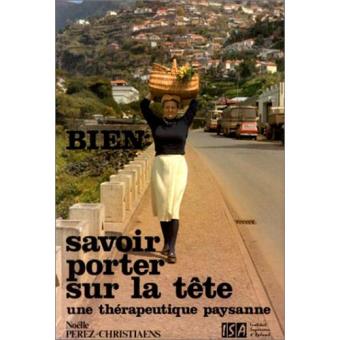 Bien savoir porter sur la tete