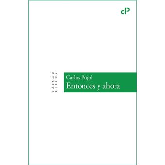 Entonces y ahora