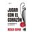 Jugar Con El Corazon-Reedicion 2024