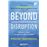 Beyond Disruption