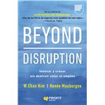 Beyond Disruption