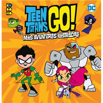 Teen titans go mas aventuras ilustradas