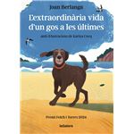 L´´extraordinària vida d´´un gos a les últimes