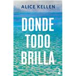 Donde Todo Brilla