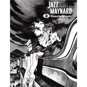 Jazz Maynard Cuarteto Noir Ed Lujo