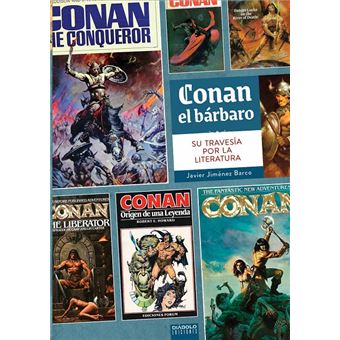 Conan el bárbaro. Su travesía por la literatura