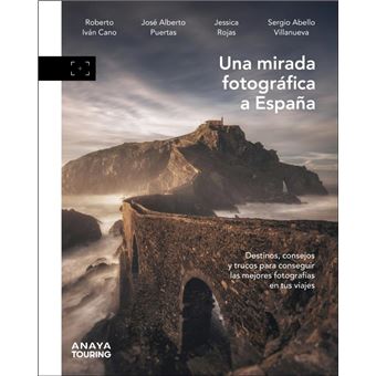 Una Mirada Fotografica A España