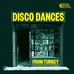 Disco Dances: From Turkey - 2 Vinilos