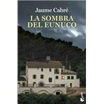 La sombra del eunuco