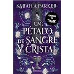 Un pétalo de sangre y cristal
