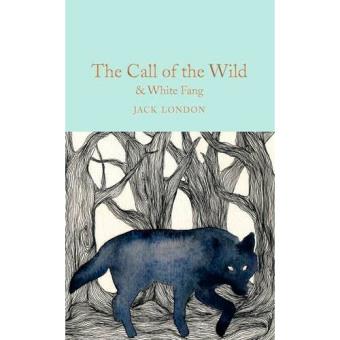 The Call of the Wild & White Fang