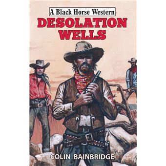 Desolation Wells - 1