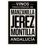 Jerez, Manzanilla y Montilla