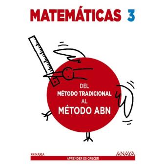 Matemáticas 3. Método ABN. del método tradicional al método ABN. - 1