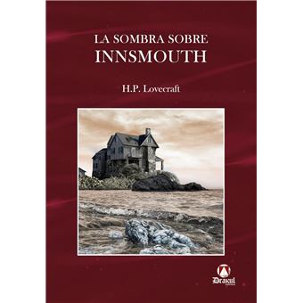 La Sombra Sobre Innsmouth