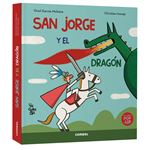 San Jorge y el dragón. Un gran día