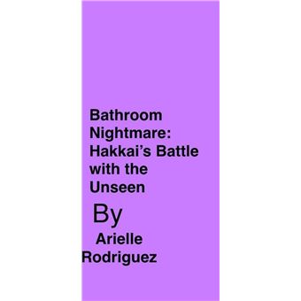 “Bathroom Nightmare: Hakkai’s Battle with the Unseen” - 1