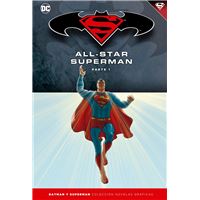 Colección Novelas Gráficas 7. Batman y Superman: All-Star Superman. Parte 1