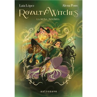 Royalty Witches 03. La Reina Indomita