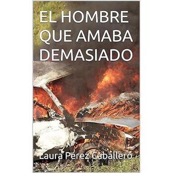 El hombre que amaba demasiado - 1