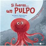 Si fueras un pulpo