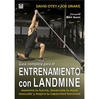 Guía Completa Para El Entrenamiento Con Landmine